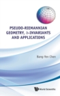 Pseudo-riemannian Geometry, Delta-invariants And Applications - Book