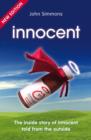 Innocent : The Inside Story of Innocent Told from the Outside - Book
