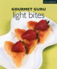 Gourmet Guru Light Bites - Book