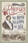 Raffles and the British Invasion of Java - Book