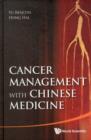 Cancer Management With Chinese Medicine - Book