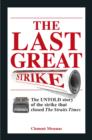 The Last Great Strike - Book