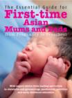 The Essential Guide to First-time Asian Mums and Dads - eBook