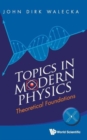 Topics In Modern Physics: Theoretical Foundations - Book