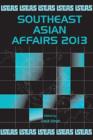 Southeast Asian Affairs 2013 - Book