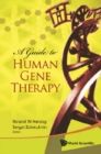 Guide To Human Gene Therapy, A - eBook