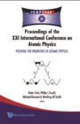 Pushing The Frontiers Of Atomic Physics - Proceedings Of The Xxi International Conference On Atomic Physics - eBook
