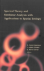 Spectral Theory And Nonlinear Analysis With Applications To Spatial Ecology - eBook