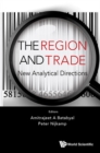Region And Trade, The: New Analytical Directions - eBook