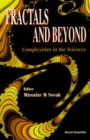 Fractals And Beyond: Complexities In The Sciences - eBook