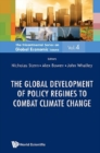Global Development Of Policy Regimes To Combat Climate Change, The - Book
