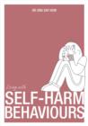 Living with Self Harm Behaviours - Book