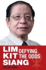 Lim Kit Siang : Defying the Odds - eBook