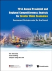 2014 Annual Provincial And Regional Competitiveness Analysis For Greater China Economies: Development Strategies Under The New Normal - Book