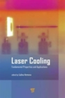 Laser Cooling : Fundamental Properties and Applications - Book