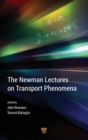 The Newman Lectures on Transport Phenomena - Book