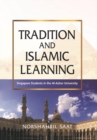 Tradition and Islamic Learning : Singapore Students in the Al-Azhar University - Book