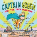 Captain Green and the Tree Machine - Book