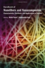 Handbook of Nanofibers and Nanocomposites : Characteristics, Synthesis, and Applications in Textiles - Book