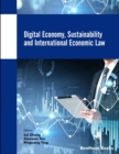 Digital Economy, Sustainability and International Economic Law - eBook
