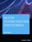 Multistage Interconnection Network Design for Engineers - eBook