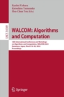 WALCOM: Algorithms and Computation : 18th International Conference and Workshops on Algorithms and Computation, WALCOM 2024, Kanazawa, Japan, March 18–20, 2024, Proceedings - Book