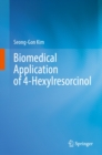 Biomedical Application of 4-Hexylresorcinol - eBook