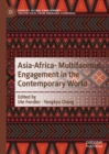 Asia-Afria- Multifaceted Engagement in the Contemporary World - eBook