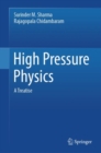 High Pressure Physics : A Treatise - eBook