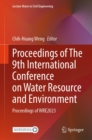 Proceedings of The 9th International Conference on Water Resource and Environment : Proceedings of WRE2023 - eBook