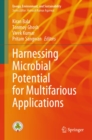 Harnessing Microbial Potential for Multifarious Applications - eBook