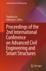 Proceedings of the 2nd International Conference on Advanced Civil Engineering and Smart Structures - eBook
