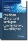 Paradigms of Smart and Intelligent Communication, 5G and Beyond - eBook