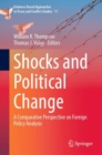 Shocks and Political Change : A Comparative Perspective on Foreign Policy Analysis - eBook