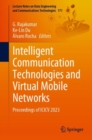 Intelligent Communication Technologies and Virtual Mobile Networks : Proceedings of ICICV 2023 - eBook