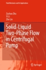 Solid-Liquid Two-Phase Flow in Centrifugal Pump - eBook