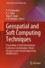 Geospatial and Soft Computing Techniques : Proceedings of 26th International Conference on Hydraulics, Water Resources and Coastal Engineering (HYDRO 2021) - eBook