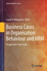 Business Cases in Organisation Behaviour and HRM : Perspectives from India - Book