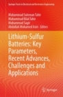 Lithium-Sulfur Batteries: Key Parameters, Recent Advances, Challenges and Applications - eBook