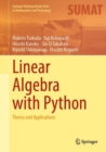 Linear Algebra with Python : Theory and Applications - Book