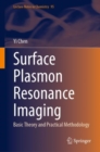 Surface Plasmon Resonance Imaging : Basic Theory and Practical Methodology - Book