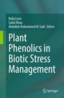Plant Phenolics in Biotic Stress Management - Book