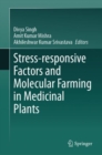 Stress-responsive Factors and Molecular Farming in Medicinal Plants - eBook