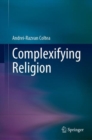 Complexifying Religion - Book