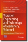 Vibration Engineering and Technology of Machinery, Volume I : Select Proceedings of VETOMAC XVI 2021 - eBook