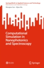 Computational Simulation in Nanophotonics and Spectroscopy - eBook