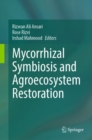 Mycorrhizal Symbiosis and Agroecosystem Restoration - Book