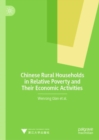 Chinese Rural Households in Relative Poverty and Their Economic Activities - Book