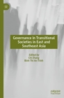 Governance in Transitional Societies in East and Southeast Asia - Book