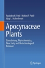 Apocynaceae Plants : Ethnobotany, Phytochemistry, Bioactivity and Biotechnological Advances - eBook